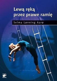 Porozmawiajmy o książkach - „Lewą ręką przez prawe ramię”