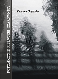 Potomkowie pierwszej czarownicy