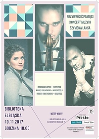 „Przywrócić pamięci” - koncert muzyki Szymona Laksa