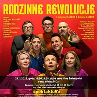 Rodzinne rewolucje - fantastyczny spektakl w Światowidzie