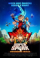 Super Spark: Gwiezdna misja” w Multikinie