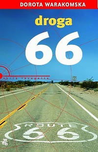 Road 66. Droga jest celem - posłuchaj!