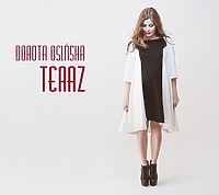 Teraz Dorota Osińska