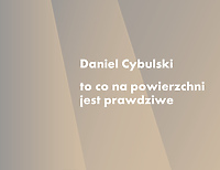 To co na powierzchni jest prawdziwe