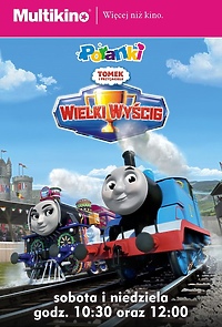„Tomek i przyjaciele: Wielki wyścig”… w Porankach w Multikinie