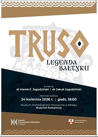 „Truso. Legenda Bałtyku 2.0”. Perła archeologii wraca do Muzeum