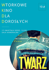 "Twarz" we Wtorkowym Kinie Dla Dorosłych