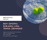 VII edycja B&M Zimowej Elbląskiej Ligi Tenisa Ziemnego