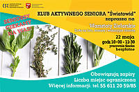 Warsztaty zielarskie dla seniorów. Zioła na lato, komary i wakacyjne choroby