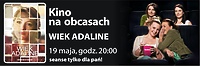 „Wiek Adaline” w cyklu „Kino na Obcasach”