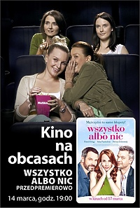 „Wszystko albo nic” w marcowym Kinie na Obcasach