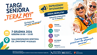 Zapraszamy wystawców na Targi Seniora „Teraz My!” w Elblągu
