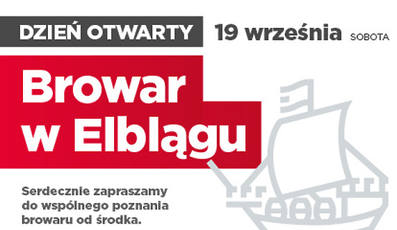 Browar w Elblągu zaprasza na Dzień Otwarty Browar w Elblągu zaprasza na Dzień Otwarty
