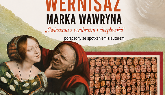 Ćwiczenia z wyobraźni i cierpliwości