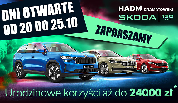 Dni Škody w HADM Gramatowski! Świętuj 130 lat marki i odbierz wyjątkowe korzyści!