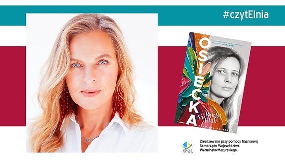 Jak rodzi się artystka? Spotkanie z Karoliną Felberg o Agnieszce Osieckiej Jak rodzi się artystka? Spotkanie z Karoliną Felberg o Agnieszce Osieckiej