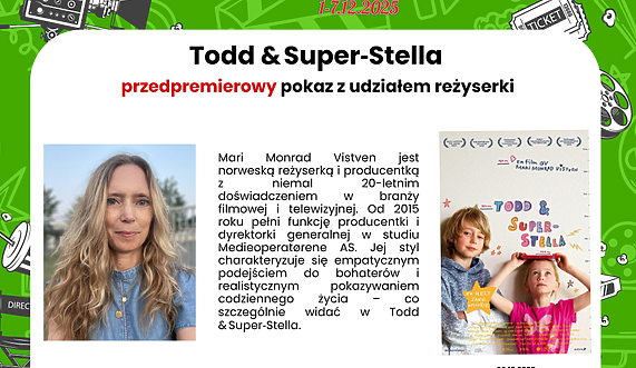 Todd & Super‑Stella - przedpremierowy pokaz z udziałem reżyserki