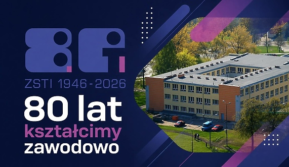 Wielkie święto elbląskiej edukacji technicznej! ZSTI zaprasza na uroczystą galę z okazji 80-lecia