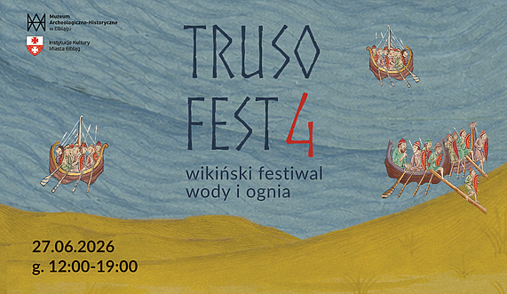Zapraszamy na Truso Fest 4
