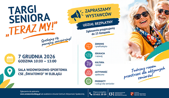 Zapraszamy wystawców na Targi Seniora „Teraz My!” w Elblągu