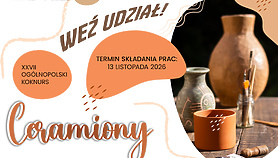 Ceramika w centrum uwagi. XXVII Ogólnopolski Konkurs „Ceramiony” Ceramika w centrum uwagi. XXVII Ogólnopolski Konkurs „Ceramiony”