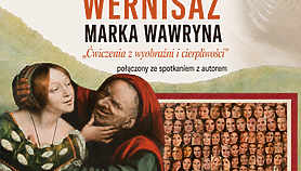 Ćwiczenia z wyobraźni i cierpliwości