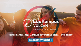 EduKompas VULCAN. Kierunek: uczeń w centrum. Zarejestruj się i weź udział w bezpłatnej konferencji EduKompas VULCAN. Kierunek: uczeń w centrum. Zarejestruj się i weź udział w bezpłatnej konferencji