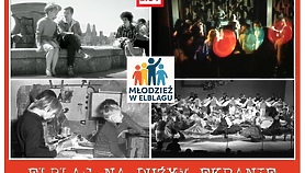 Elbląg na dużym ekranie. „Młodzież w Elblągu - osiem dekad” Elbląg na dużym ekranie. „Młodzież w Elblągu - osiem dekad”