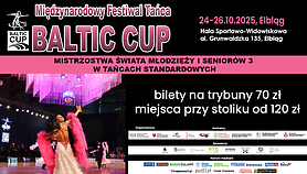 Elbląg w rytmie światowego standardu — jubileuszowy 25. Baltic Cup zapowiada taneczne emocje