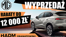 HADM Gramatowski: Wielka wyprzedaż w MG z rocznika 2024 i 2025 HADM Gramatowski: Wielka wyprzedaż w MG z rocznika 2024 i 2025
