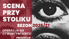 Inauguracja nowego sezonu „Sceny przy stoliku” Inauguracja nowego sezonu „Sceny przy stoliku”