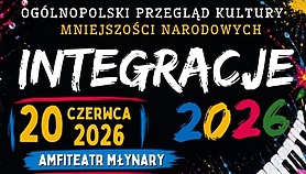 Integracje 2026 - święto muzyki, tradycji i spotkania kultur w Młynarach