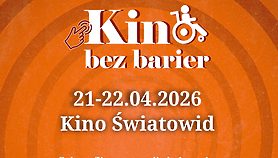 „Kino bez barier” po raz czwarty w Kinie Światowid
