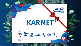 Karnet MOSiR na gwiazdkę - podaruj bliskim radość i zdrowie!