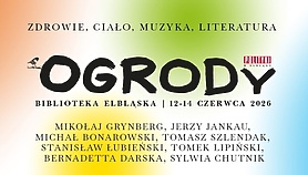 O ciele, książkach i muzyce. Spotkania 18. Ogrodów Polityki O ciele, książkach i muzyce. Spotkania 18. Ogrodów Polityki