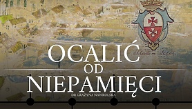 Ocalić od niepamięci - nowa książka Grażyny Nawrolskiej