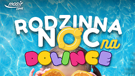 Rodzinna noc pełna zabawy Rodzinna noc pełna zabawy