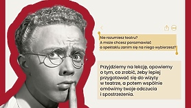“Jest o czym rozmawiać” - spotkania teatralne w szkole “Jest o czym rozmawiać” - spotkania teatralne w szkole