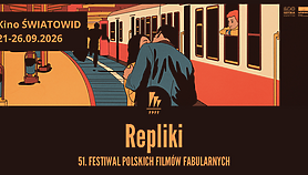 Ruszają Elbląskie Repliki 51. Festiwalu Polskich Filmów Fabularnych Ruszają Elbląskie Repliki 51. Festiwalu Polskich Filmów Fabularnych