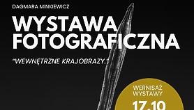 Wewnętrzne krajobrazy Dagmary Minkiewicz