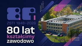 Wielkie święto elbląskiej edukacji technicznej! ZSTI zaprasza na uroczystą galę z okazji 80-lecia