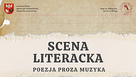 Zapraszamy na prezentację uczestników Sceny Literackiej!