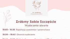 Zróbmy sobie szczęście! Kobiety zapraszają kobiety Zróbmy sobie szczęście! Kobiety zapraszają kobiety