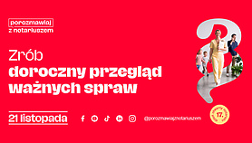 Życie się zmienia. Czy nasze ważne sprawy nadążają za tymi zmianami?