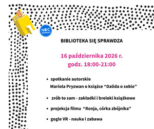 Noc Bibliotek w nowej siedzibie. Biblioteka Pedagogiczna zaprasza na wieczór pełen atrakcji