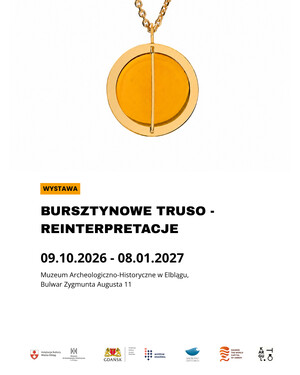 Bursztynowe Truso - reinterpretacje. Nowa wystawa w elbląskim muzeum