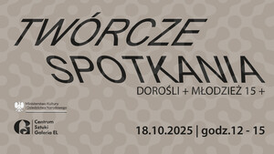 Twórcze spotkania w Galerii EL