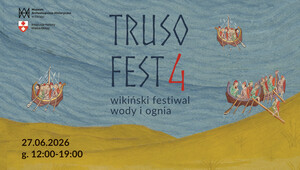 Zapraszamy na Truso Fest 4