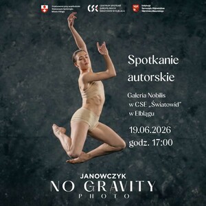 Spotkanie autorskie z Piotrem Janowczykiem wokół projektu „NO GRAVITY”