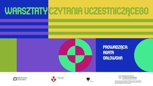 Warsztaty czytania uczestniczącego dla dorosłych
